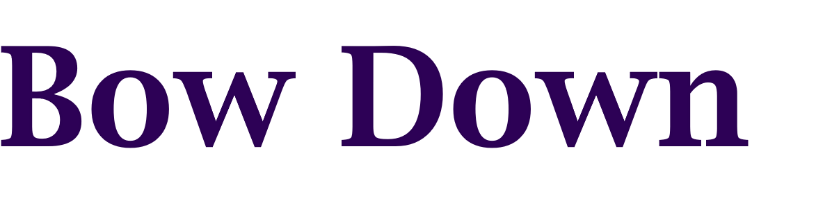 Bow Down to Washington